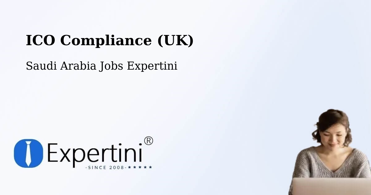 UK Data Protection & ICO Compliance – Madsus - Saudi Arabia Jobs Expertini